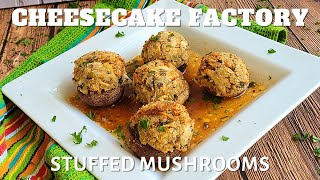 How to make THE CHEESECAKE FACTORY'S | Stuffed Mushrooms