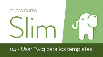 Creá una web con Slim 4 [04] Implementar TWIG como motor de plantillas HTML #MicroCurso