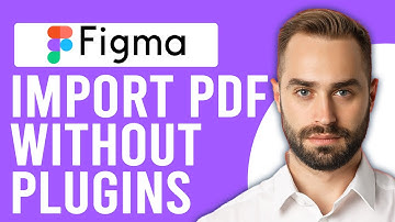 How to Import PDF to Figma without Plugins (How to Import Editable PDF into Figma)