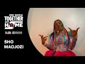 Sho Madjozi performs "Good Over Here" | One World: Together At Home