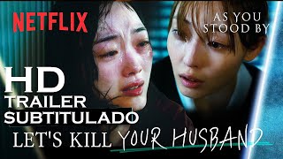 Tu Siempre Estuviste Ahi Trailer Subtitulado As You Stood By Trailer Hd Netflix7 De Nov