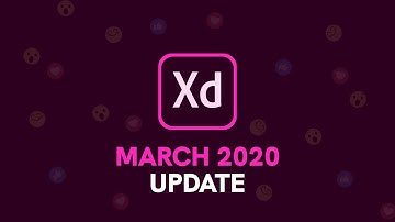 New Adobe XD Update | March 2020 🔥
