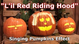 L'il Red Riding Hood - Singing Pumpkins Animation Effect