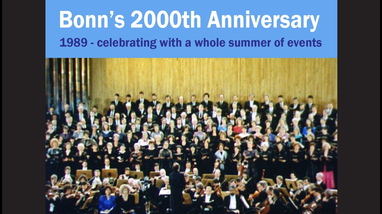 1989 - Bonn’s 2000th Anniversary - celebrating with a whole summer of events