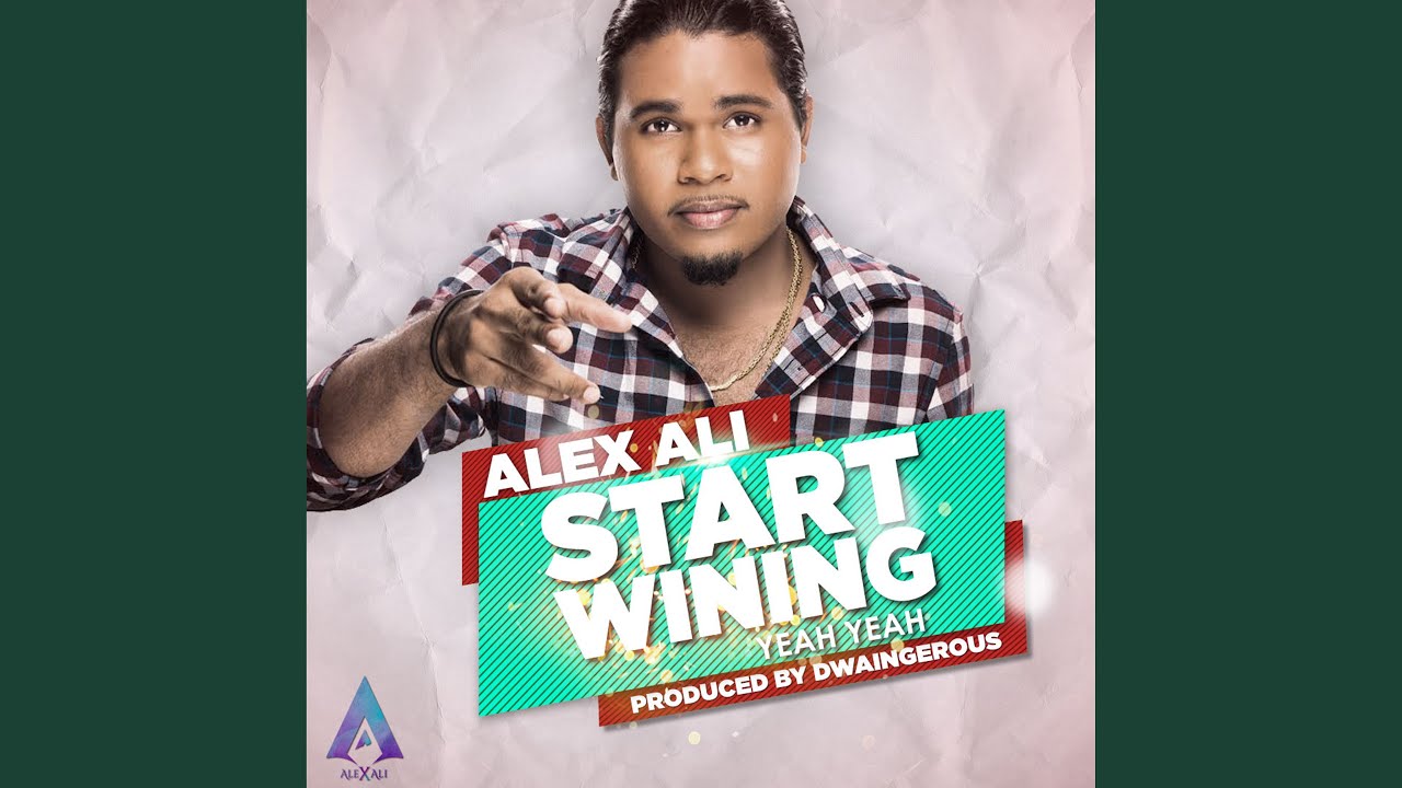 Start Wining (Yeah Yeah)