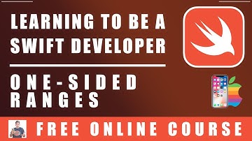 #26 Swift Programming  - One Sided Ranges