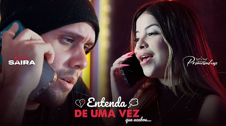 Banda Princesinhas e Banda Saira - Entenda de uma vez (Clipe Oficial)