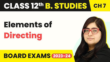 Elements of Directing - Directing | Class 12 Business Studies Chapter 7