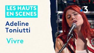 LIVE : Adeline Toniutti interprète 