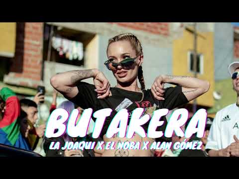 La Joaqui ✕ El Noba ✕ Alan Gómez - Butakera | Audio 🔊)))