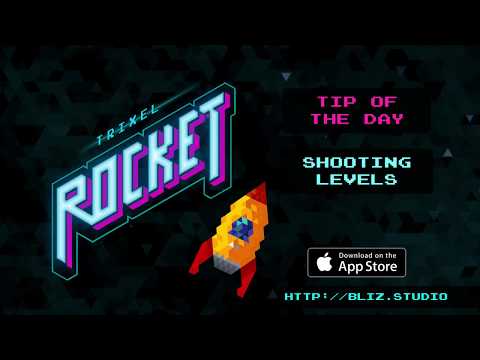 Trixel Rocket - Tip of the day 07 - Shooting Levels