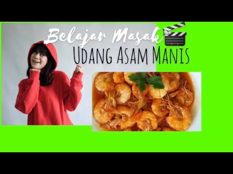 resep-udang-asam-manis||belajar-masak