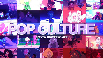 POP CULTURE - Steven Universe MEP