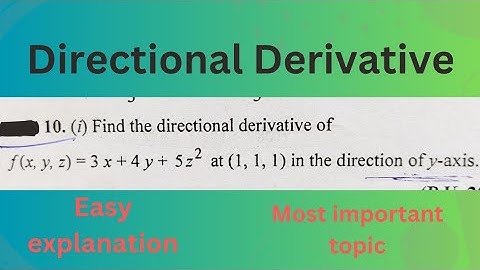 Find the directional derivative of f(x,y,z)=3 x+4 y+5z² at(1,1,1) in the direction of y-axis#vector