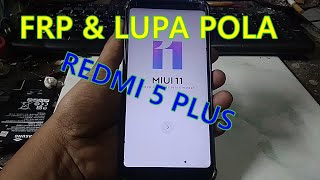 Bypass Frp Redmi 5 Plus Without Pc miui 11