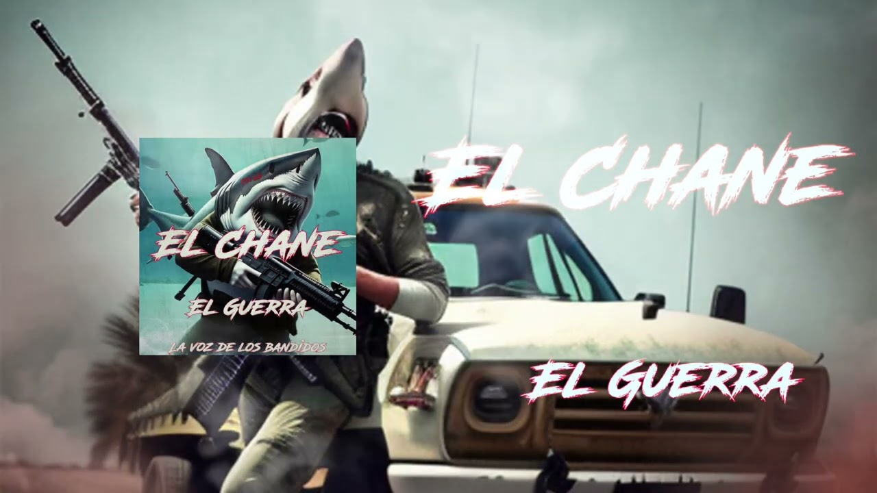 El Guerra//El CHANE V1 //(Version censurada)//Corridos Malandros2023//Audio Oficial