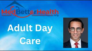 What Is an Adult Day Care Center? | Dementia Care Benefits Explained