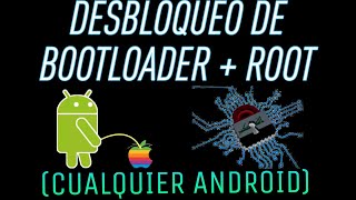 COMO DESBLOQUEAR EL BOOTLOADER Y ROOTEAR CUALQUIER ANDROID (magisk) paso a paso sencilo para novatos