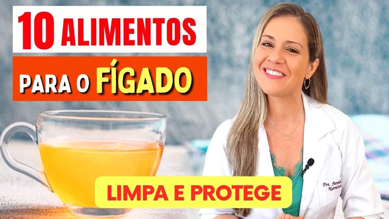 10 Alimentos Recomendados na Dieta para Gordura no Fígado