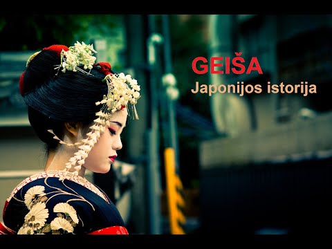 Video: Geiša Japonijoje - Kas Tai? - Alternatyvus Vaizdas