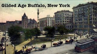 The Gilded Age Buffalo New York