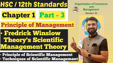 O.C.M. | Principle of Management | Chapter 1 | Fredrick Winslow Theory of Management | Class 12th |
