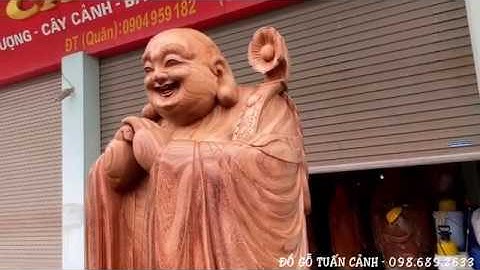 🔴Chiêm Ngưỡng Chi Tiết Di Lặc Chúc Phúc Cao 2m2 Siêu Phẩm của ĐỒ GỖ TUẤN CẢNH || ĐGTC - 098.689.2633