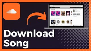 How To Download Songs From SoundCloud (Easy)