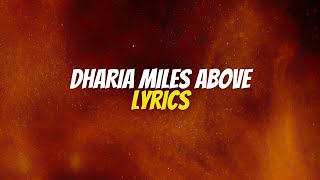 DHARIA - Miles Above (Lyrics)