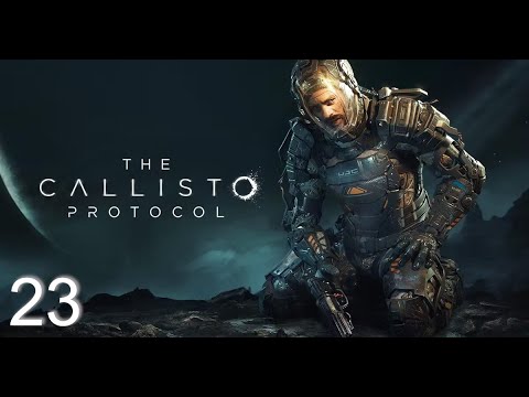 Lets Play The Callisto Protocol [23] - Auf dem Weg zu Dani