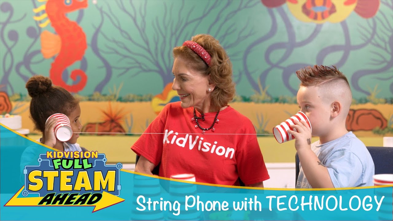 String Phone with TECHNOLOGY | KidVision Full STEAM Ahead - YouTube