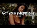 Ava Max - Not Your Barbie Girl (Lyrics)