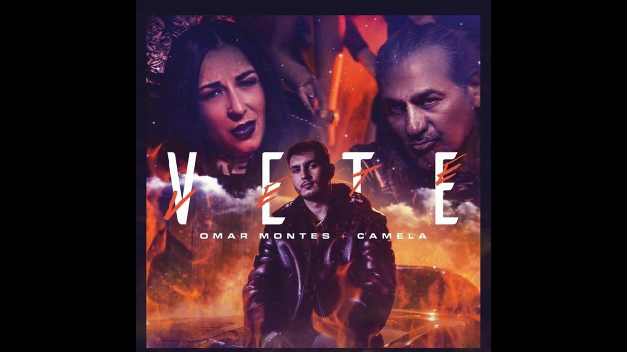 A capella Omar Montes Feat Camela   Vete   2021