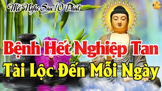 Linh Nghiệm Nghe Kinh Cầu An Sám Hối Tại Gia Phật Hộ Trì Hết Bệnh Hết Nghèo Làm Ăn Nhiều May Mắn