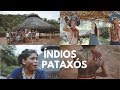 ÍNDIOS PATAXÓS - 1