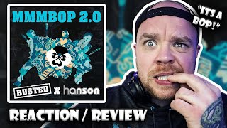 BUSTED f. HANSON - MMMBOP 2.0 - REACTION / REVIEW
