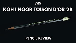 Koh I Noor Toison Dor 1900 2B Pencil Review - W&G