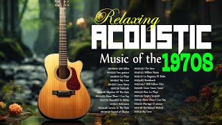 Relaxing Guitar Music of the 70s for stressed people - The Best Legendary Acoustic Melodies