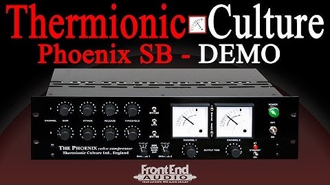 Thermionic Culture Phoenix SB Demo