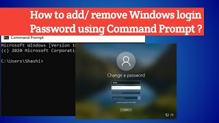 How to add or remove Windows login password using Command Prompt ?
