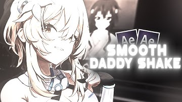 Smooth Raw/Daddy Shake | After Effects AMV Tutorial