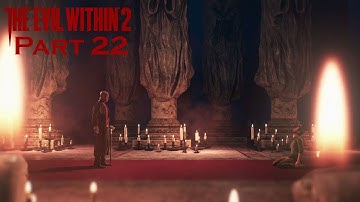 The Evil Within 2 - Nightmare Difficulty - Part 22 (The Bottomless Pit)