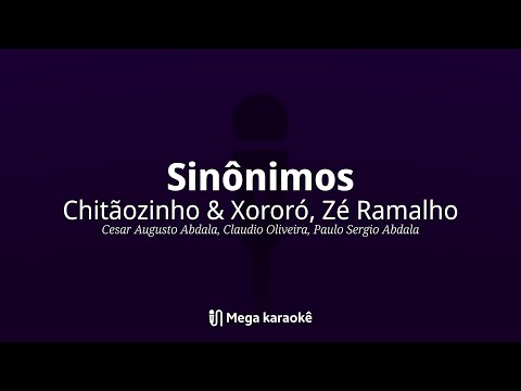 🎤 Sinônimos — Chitãozinho & Xororó, Zé Ramalho ∷ Mega Karaokê