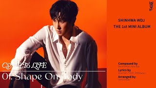 SHINHWA WDJ The 1st Mini Album 'Come To Life' HIGHLIGHT CLIP#1 Shape On Body