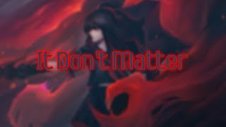 Nightcore - It Don't Matter (Alok x Sofi Tukker x INNA)