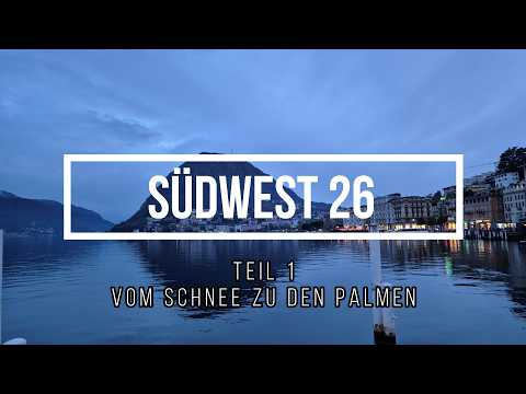 SNOW AND PALM TREES - Southwest 26 Part 1 From Chur to Lugano
