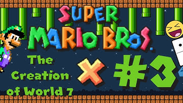 [Full Stream] SMBX - Creating W7 of My Custom Map - Part 3