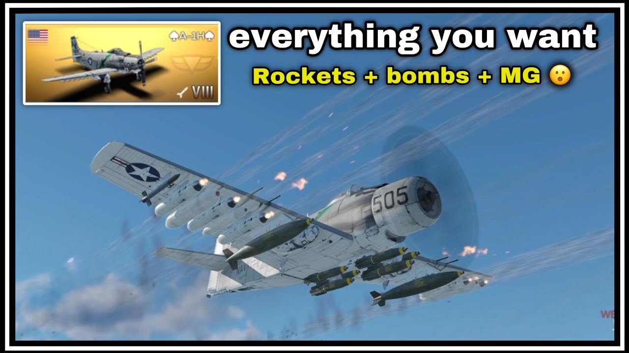A-1H Skyraider Has EVERYTHING! 🔥 Rockets + Bombs + MGs (: | War Thunder Mobile