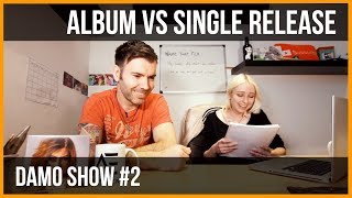 band advice album vs single release?