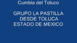 cumbia del toluco Grupo la Pastilla chords